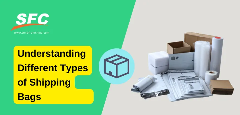 Understanding Different Types of Shipping Bags cover